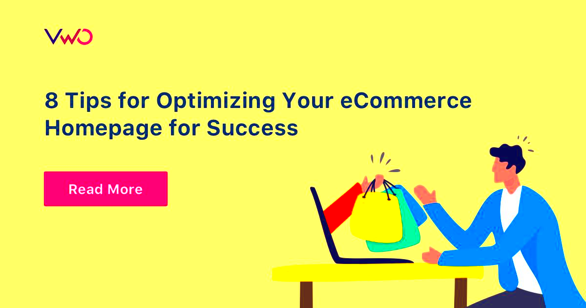 8 Tips for Optimizing Your eCommerce Homepage for Success