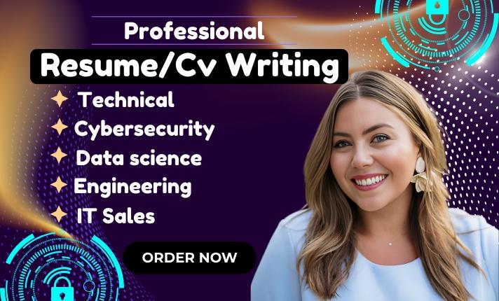 I Will Professionally Write Cybersecurity, Tech, IT, and Engineering Resumes