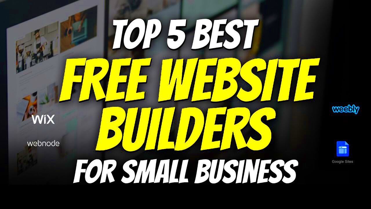 Top 5 BEST FREE WEBSITE BUILDERS For Small Business 2021  NO CODING 