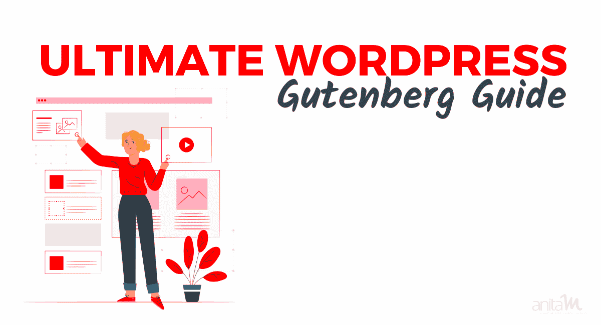 WordPress Gutenberg Guide All about WordPress Blocks  AnitaM