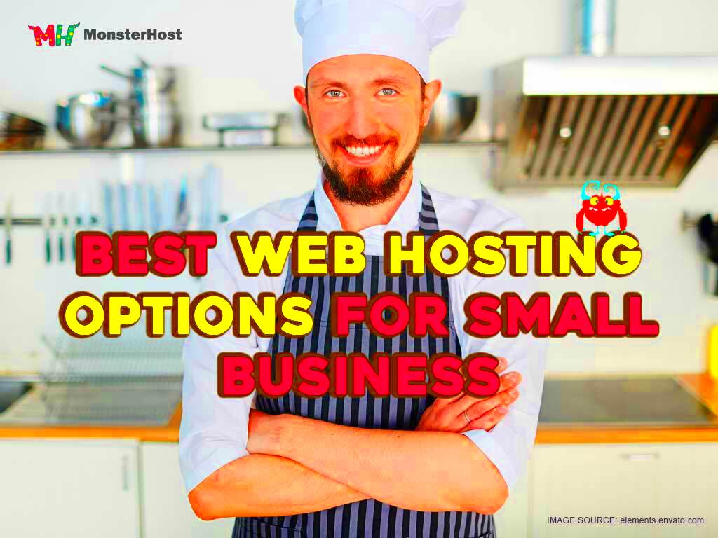 4 Best Web Hosting Factors For Small Business  Monsterhost