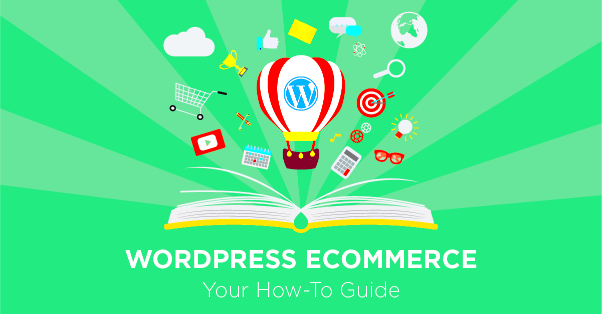 The Ultimate Guide to Creating a WordPress eCommerce Website