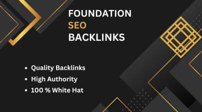 Quality Foundation Backlinks for Better Rankings