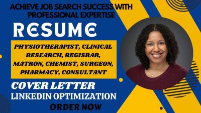 I Will Create Expert Resumes for Clinical Research, Registrars, Chemists, Surgeons, and Consultants