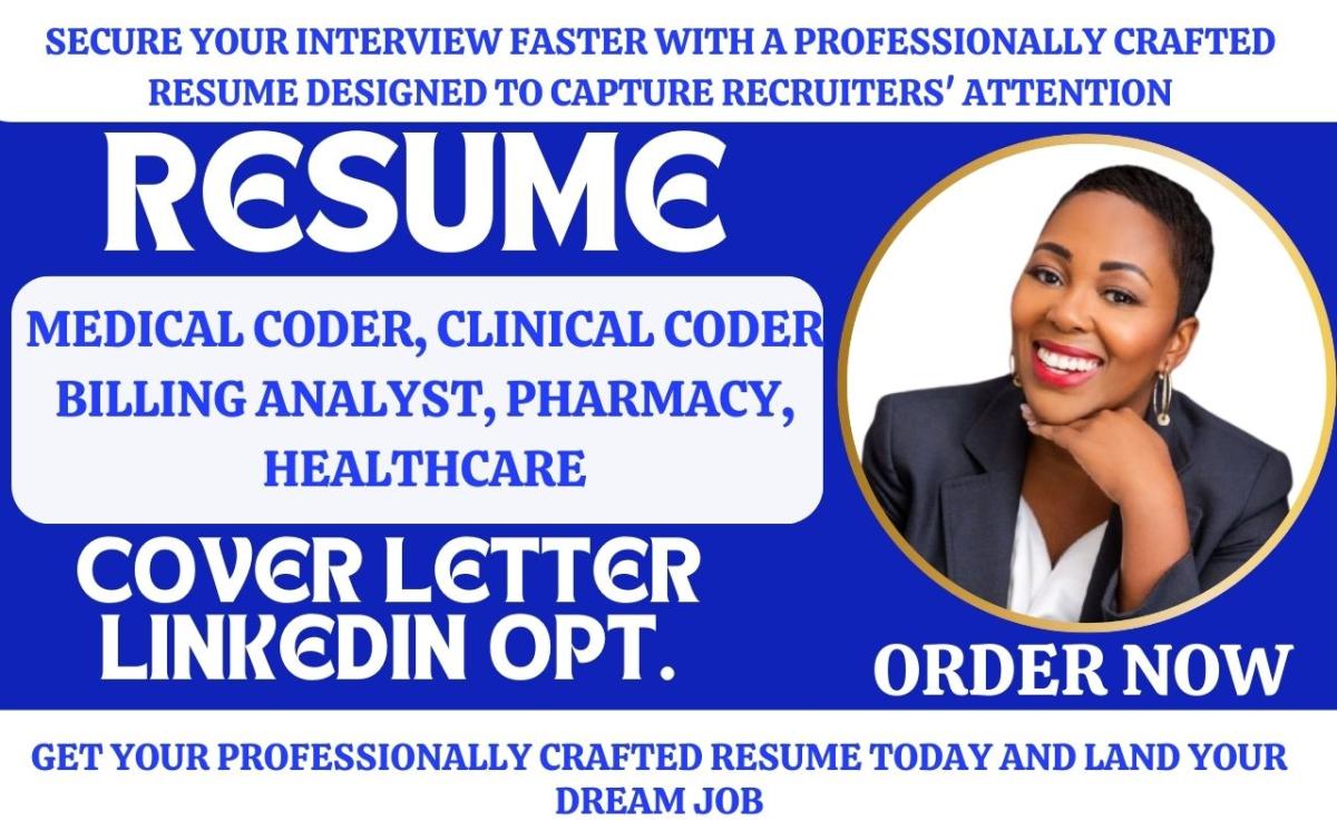 I Will Create a Professional Medical Coder, Clinical Coder, and Billing Analyst Resume