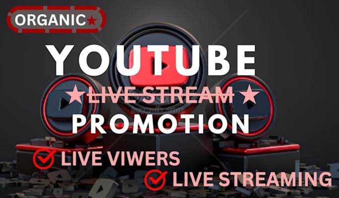 I Will Organically Promote Your YouTube Live Stream to Get Real Viewers