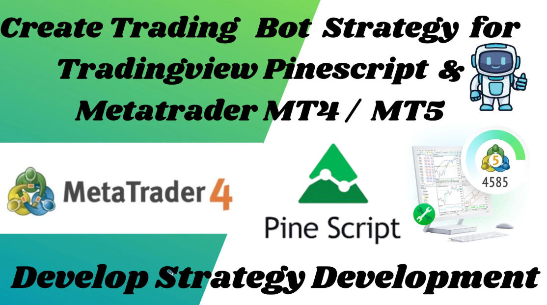 I Will Create Custom Trading Bot Strategy for TradingView Pine Script and MetaTrader