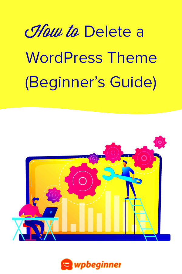 How to Uninstall and Delete a WordPress Theme Step by Step 