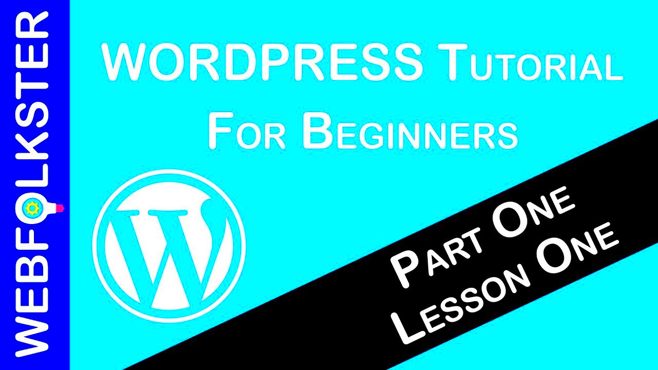 WordPress Tutorial for Beginners  Lesson 1 Part 1  YouTube