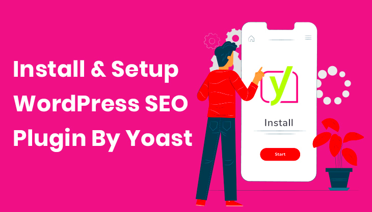 How To Install And Setup WordPress SEO Plugin By Yoast