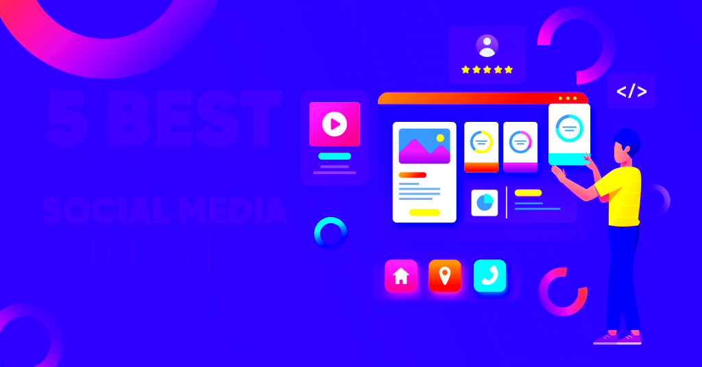 Top 5 Social Media Plugins for WordPress Sites in 2024