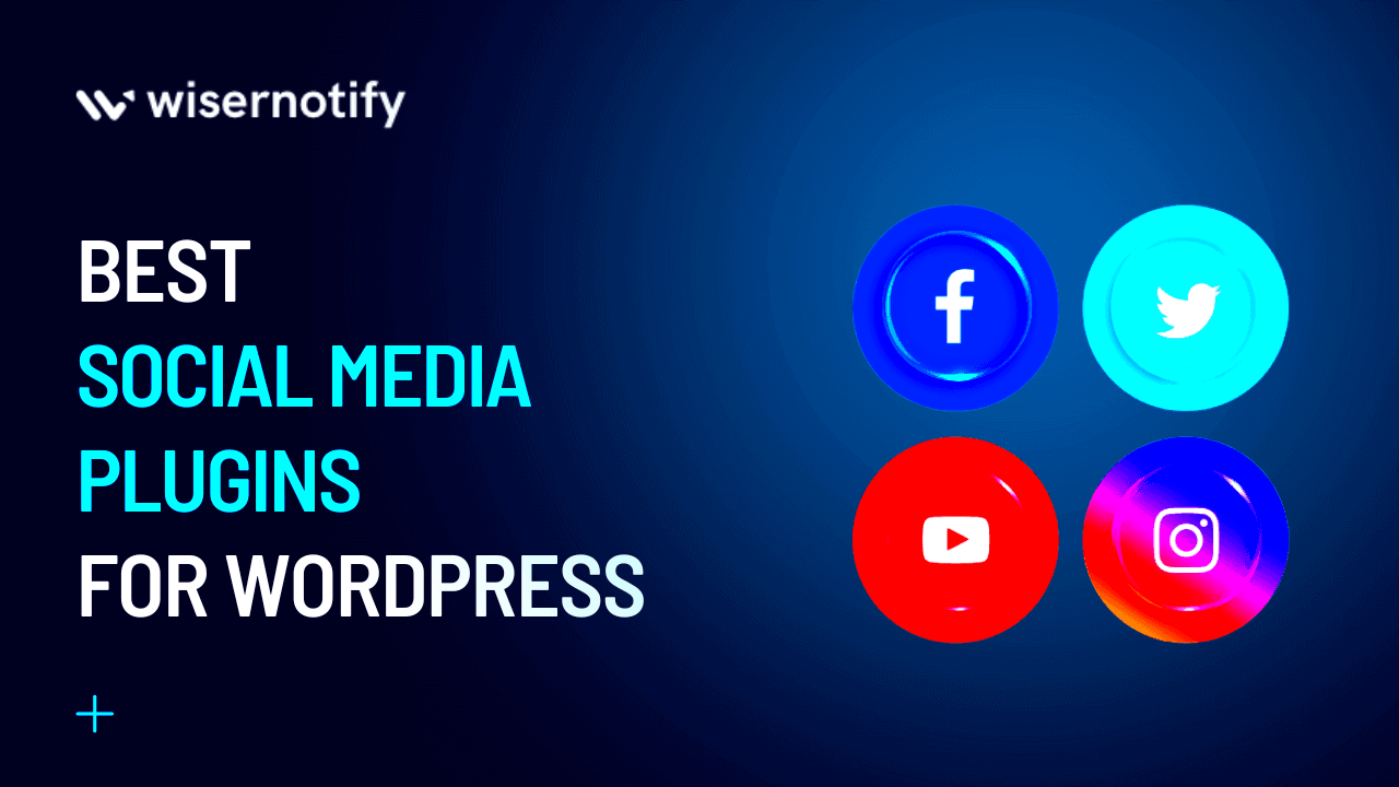10 WordPress Social Media Plugins You Absolutely Need 2024