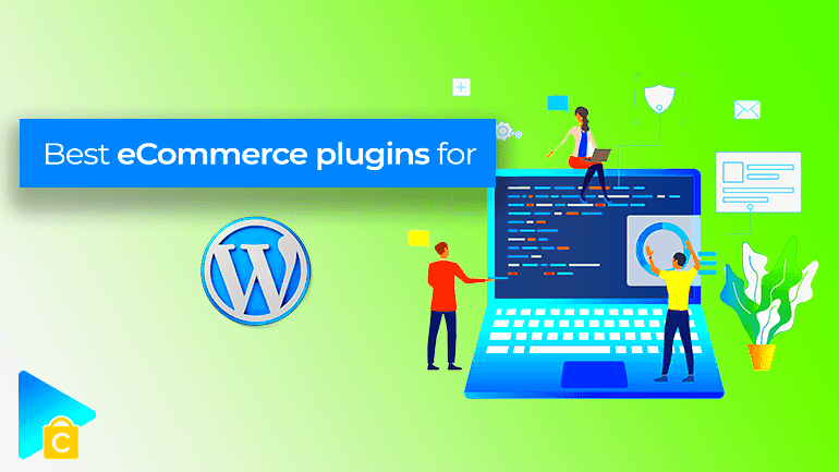 10 best eCommerce plugins for WordPress you must install for your 