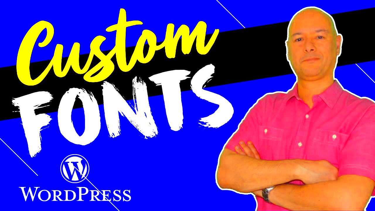 How to add custom fonts to your WordPress site or Theme 2021  FREE 