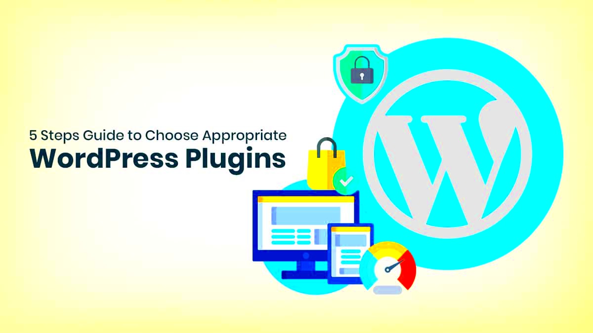 5 Steps Guide To Choose Appropriate WordPress Plugins  Matrix Media
