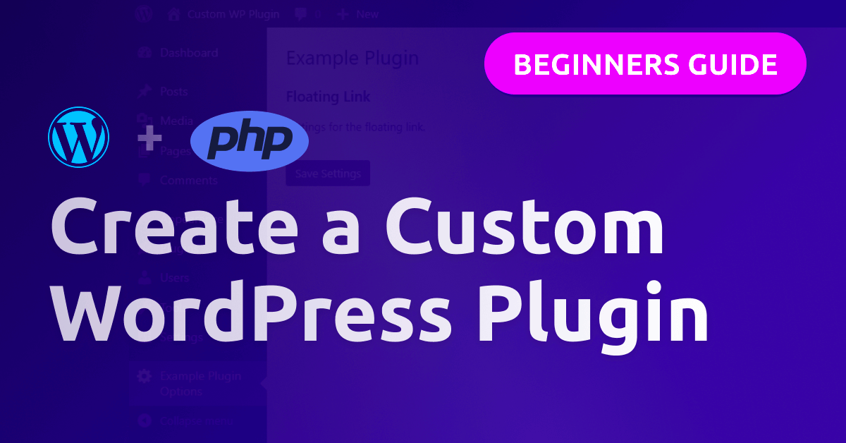 Create a WordPress Plugin from Scratch  Full Beginners Guide