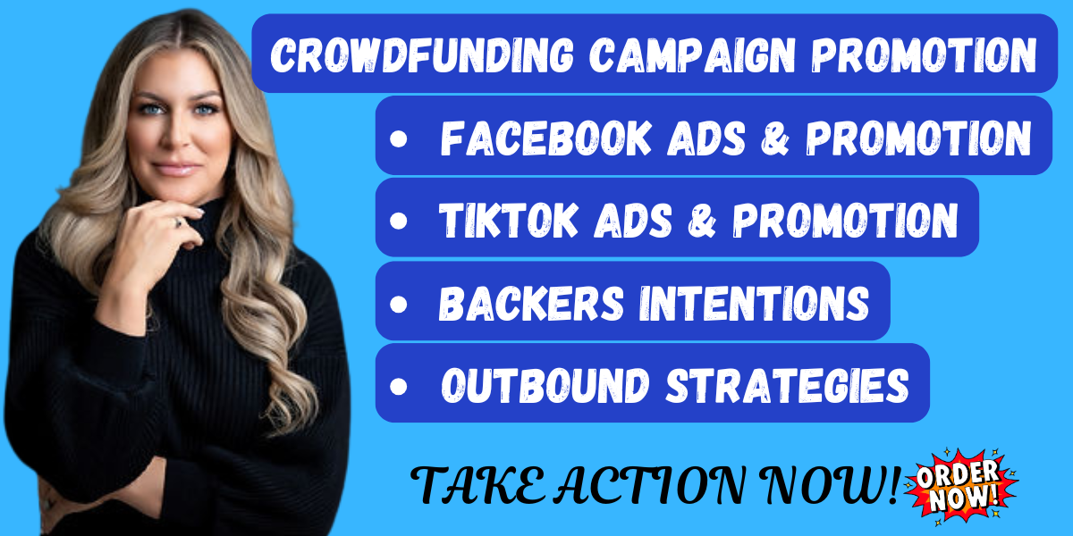 I will do promotion for kickstarter indiegogo gofundme wefunder crowdfunding campaign