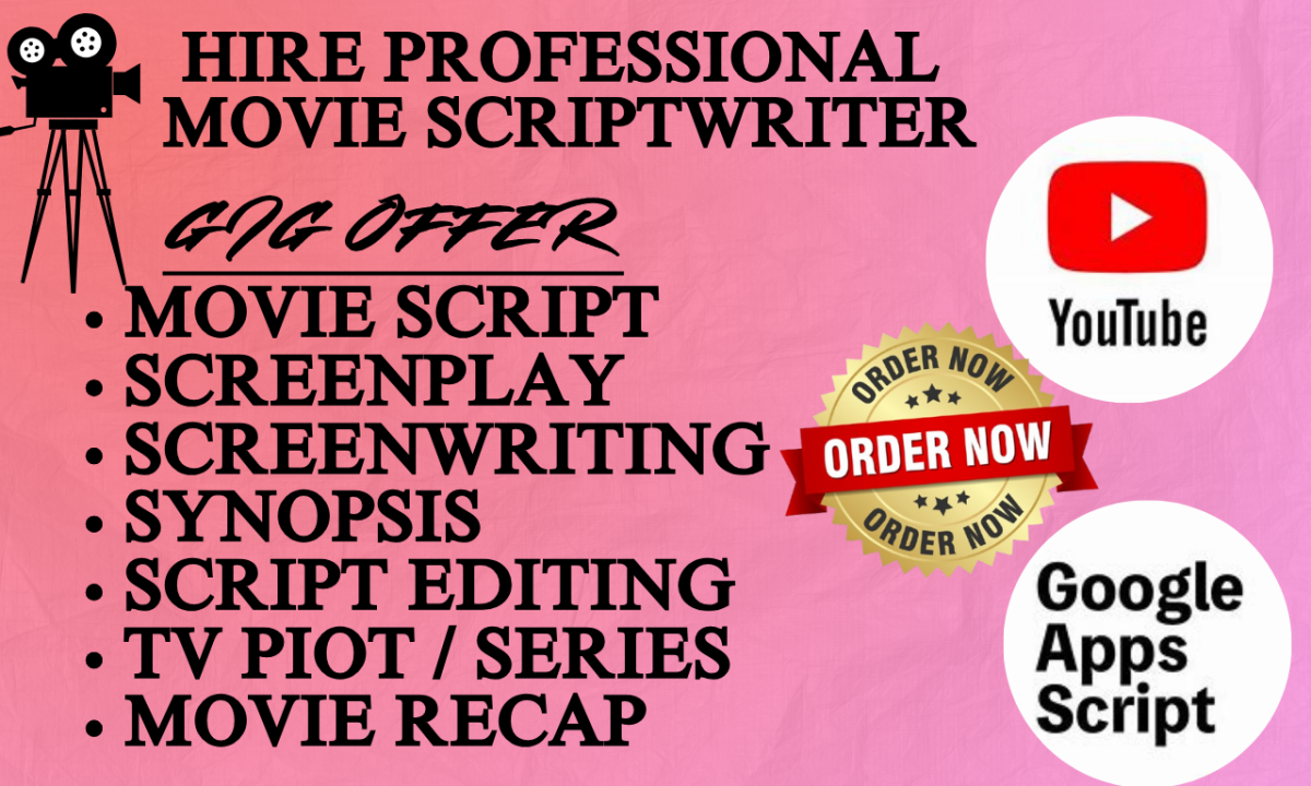 I Will Be Your Screenwriter for Movie Scripts, Film Scripts, and Screenplays