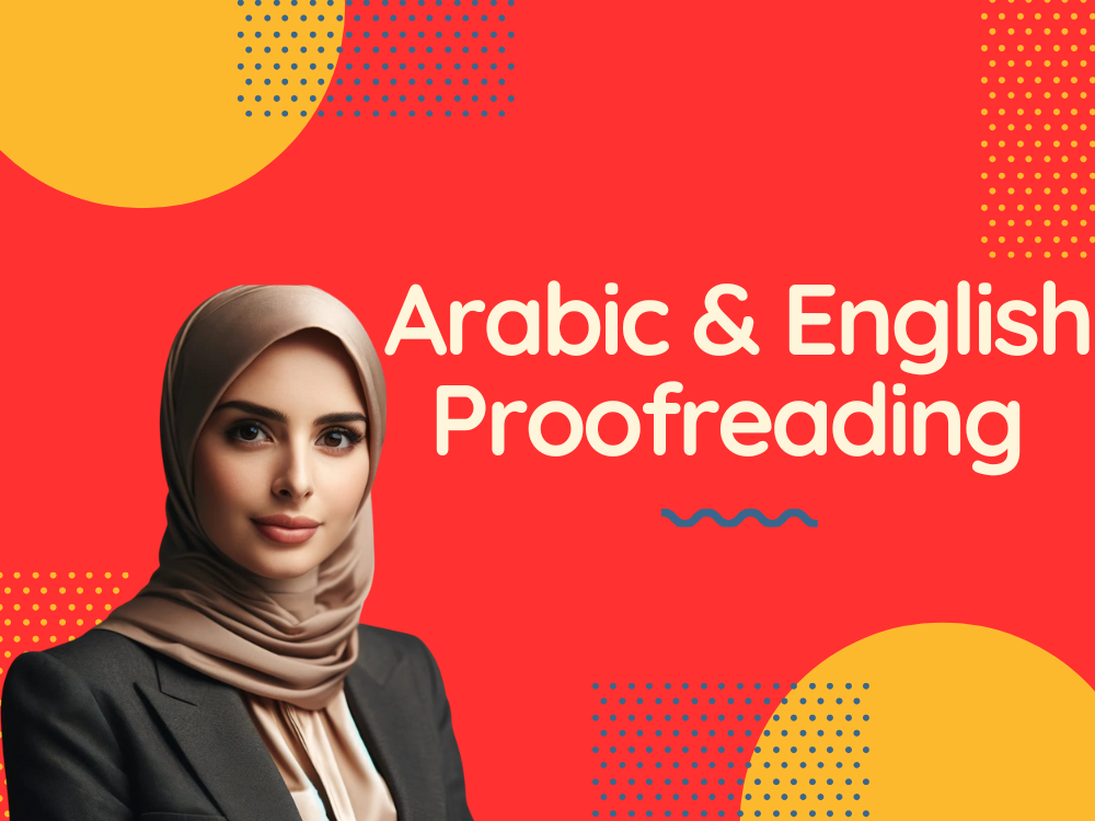 I Will Do Perfect Arabic and English Proofreading