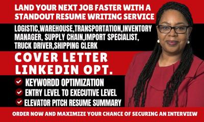 I Will Write a Resume for Logistics, Warehouse, Transportation, and Truck Driver Positions