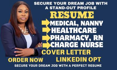 I Will Write Nursing, Medical, RN, IPN, Pharmaceutical, Doctor, Healthcare Resume