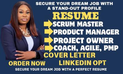 I Will Write a Professional Resume for Scrum Master, Agile, Project Management, Product Owner, and PMP Roles