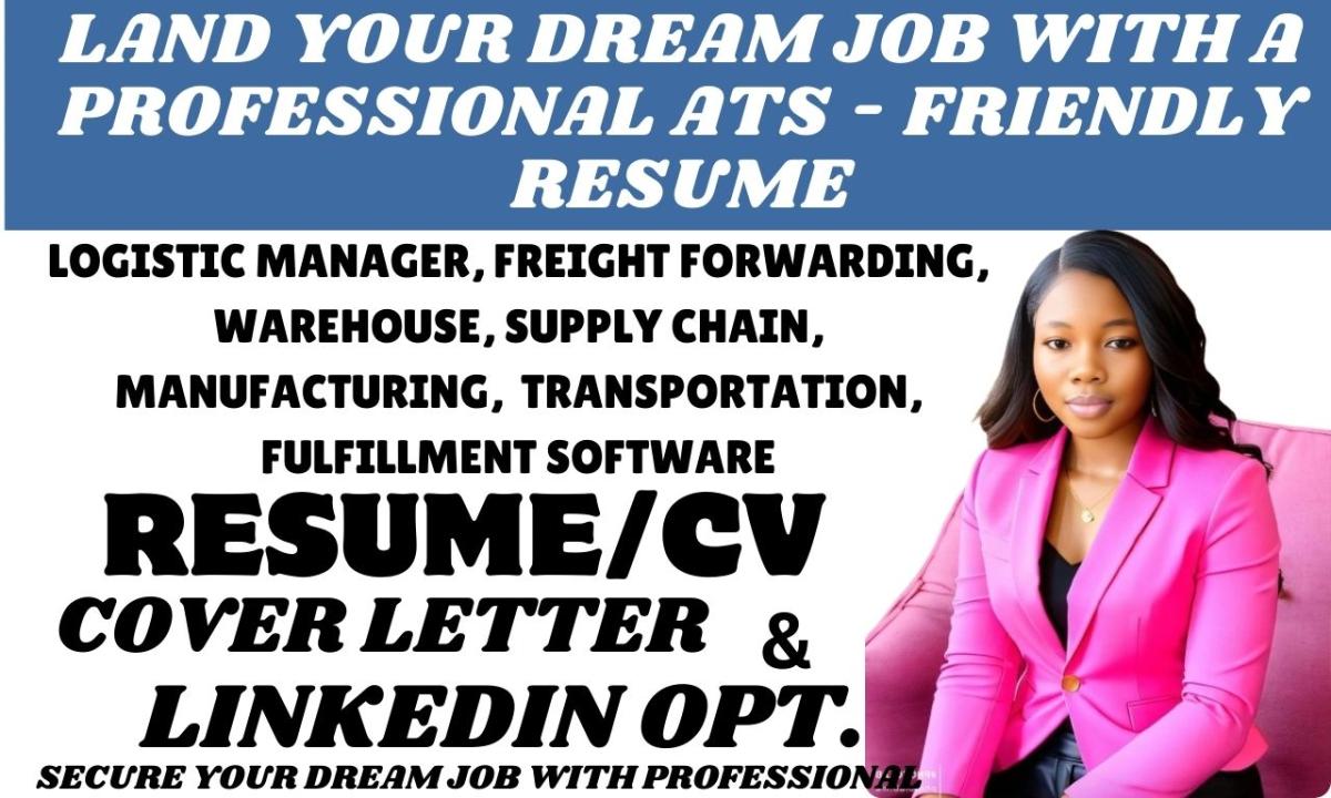 I Will Write Professional Logistics, Social Worker, Hospitality, and Transportation Resume