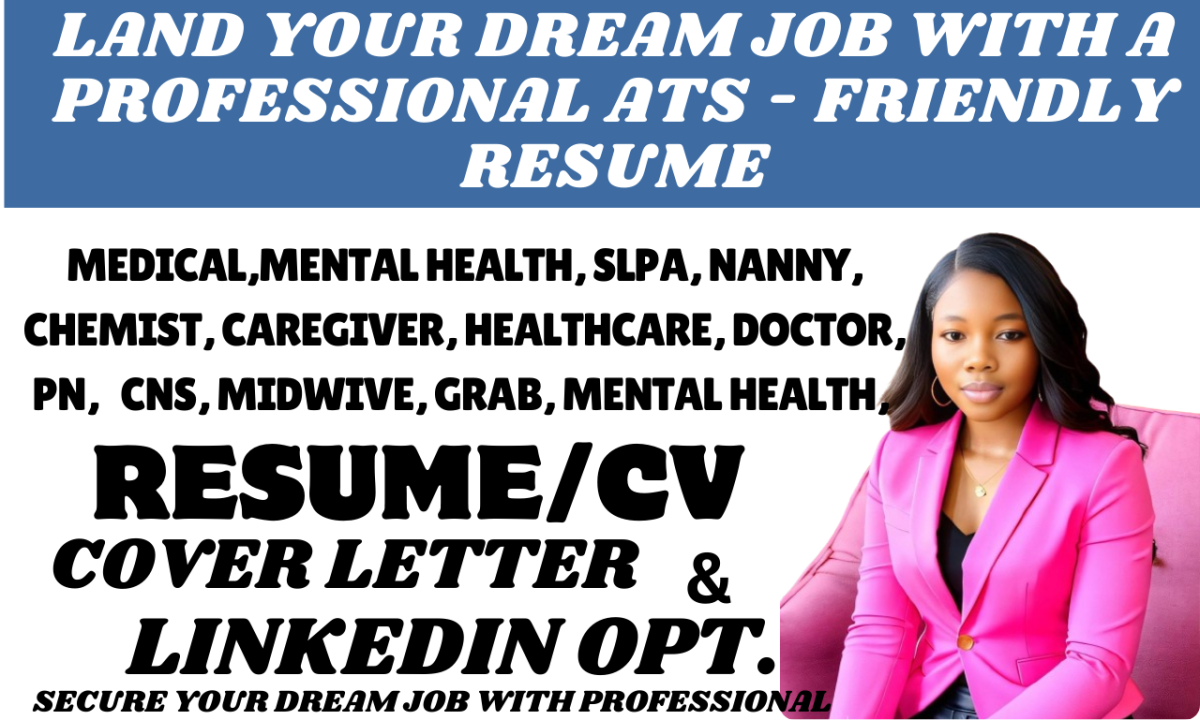 I Will Write Travel Nurse, Medical, Chemist, Nanny, Pharmacy, SLPA, Caregiver Resume