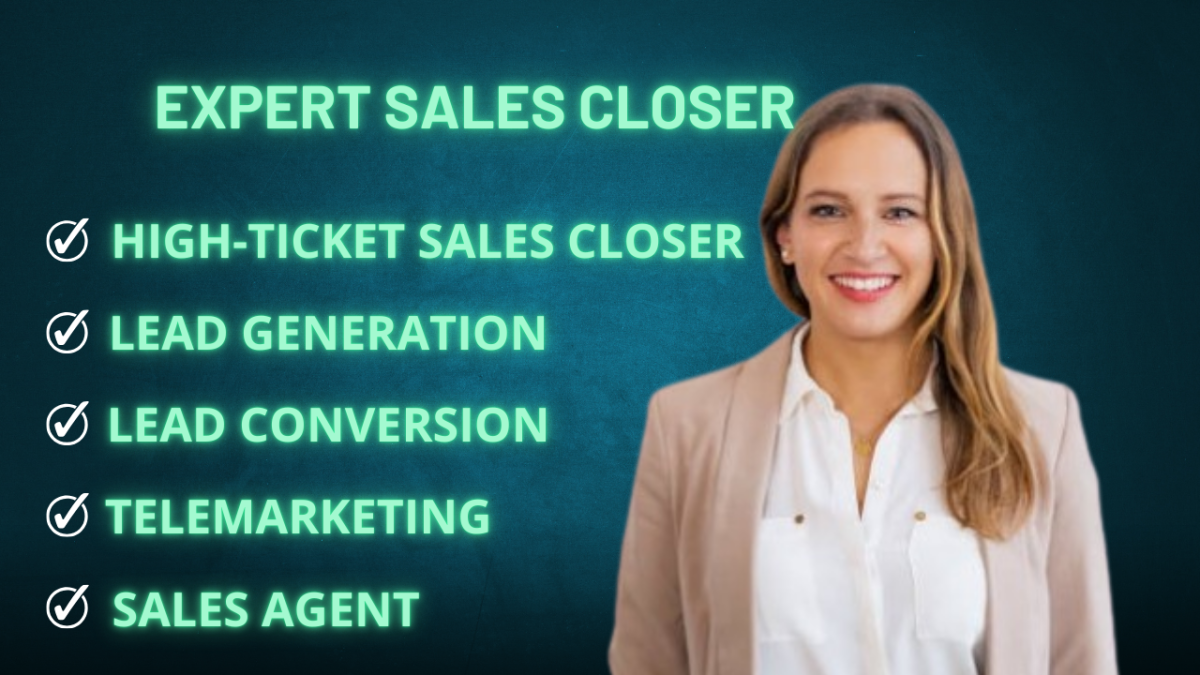 Become a High Ticket Sales Closer: Expert Salesperson for B2B Lead Generation & Appointment Setting