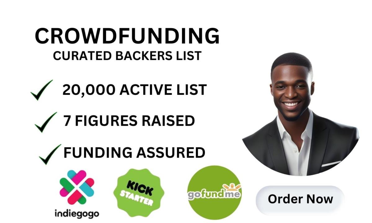 I Will Curate a Crowdfunding Backers List to Fundraise Your Kickstarter or GoFundMe Campaign