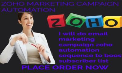 I Will Create an Email Marketing Campaign with Zoho Automation to Boost Your Subscriber List