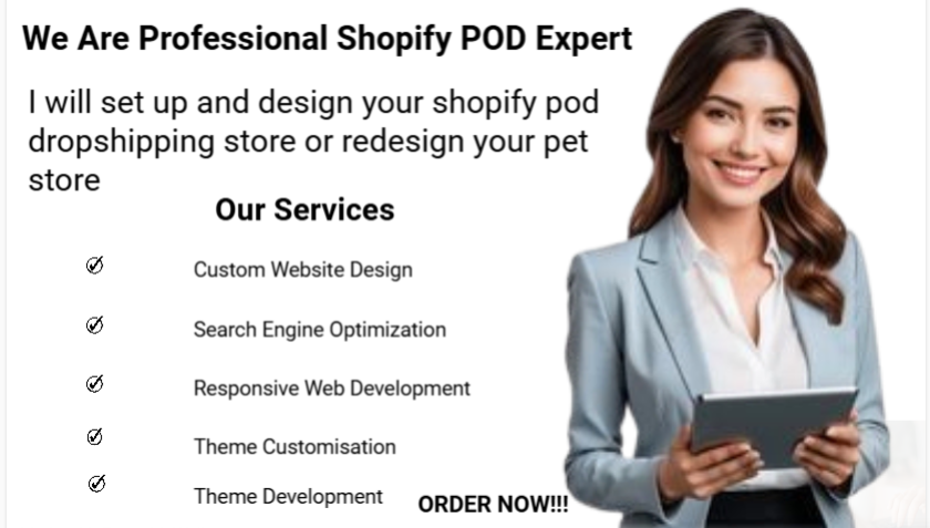 I Will Set Up and Design Your Shopify POD Dropshipping Store or Redesign Your Pet Store