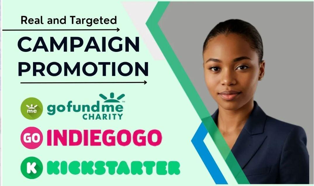 I Will Promote Your Fundraising Kickstarter, Indiegogo, GoFundMe Crowdfunding Campaign