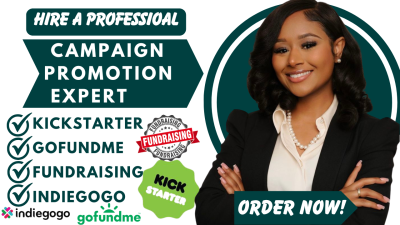 I Will Promote Your Crowdfunding Campaign on Kickstarter, Indiegogo, and GoFundMe