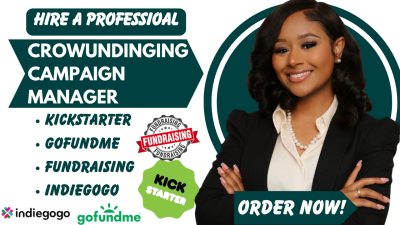 I Will Be Your Crowdfunding Campaign Manager for Kickstarter, Indiegogo, and GoFundMe