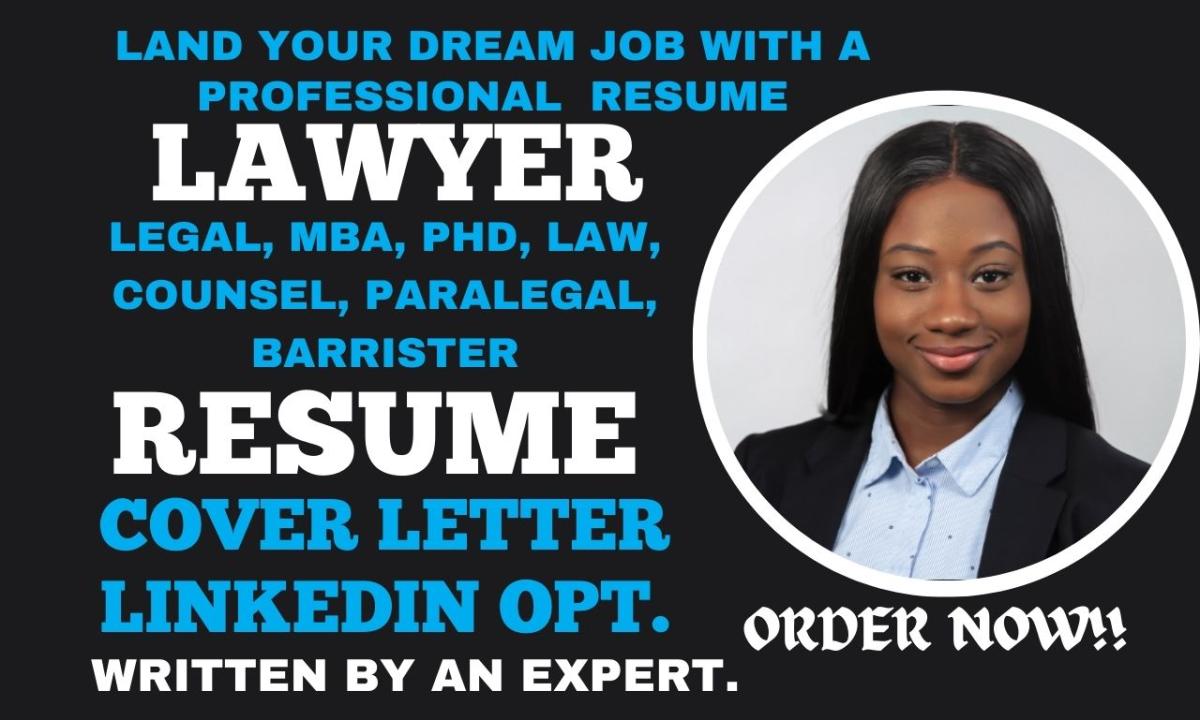 I Will Write a Professional Lawyer Resume, Law School Barrister, Attorney Legal Resume, and Paralegal Resume