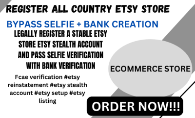 I Will Create Any Country Etsy Seller Account – Etsy Bank Setup, Etsy Selfie & Etsy Listing