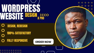 I Will Design, Redesign, Build, Rebuild, Clone, Edit, Fix, or Revamp Your WordPress Website