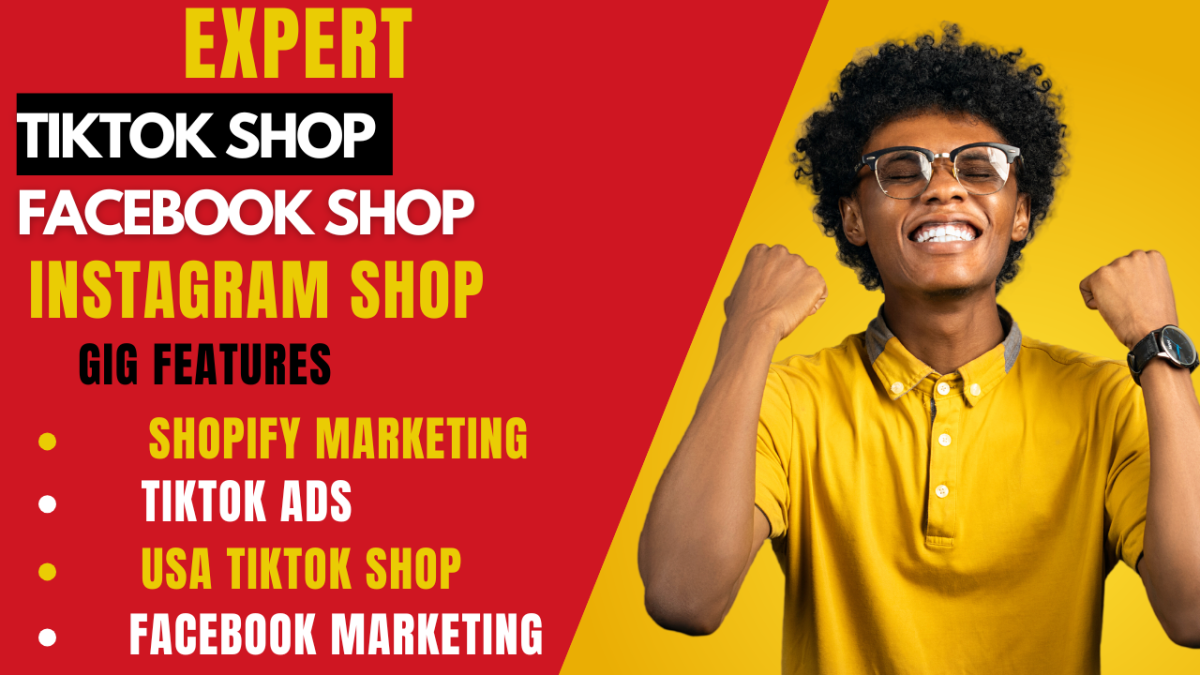 I Will Set Up TikTok Shop, Instagram Shop, Facebook Shop, and Shopify Marketing