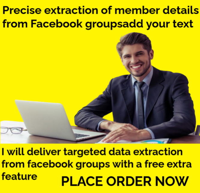 I Will Deliver Targeted Data Extraction from Facebook Groups with a Free Extra Feature