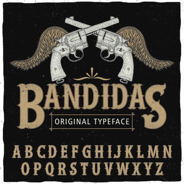 Western Bandidas Typeface Poster Featuring Revolvers and Wings â Free Download