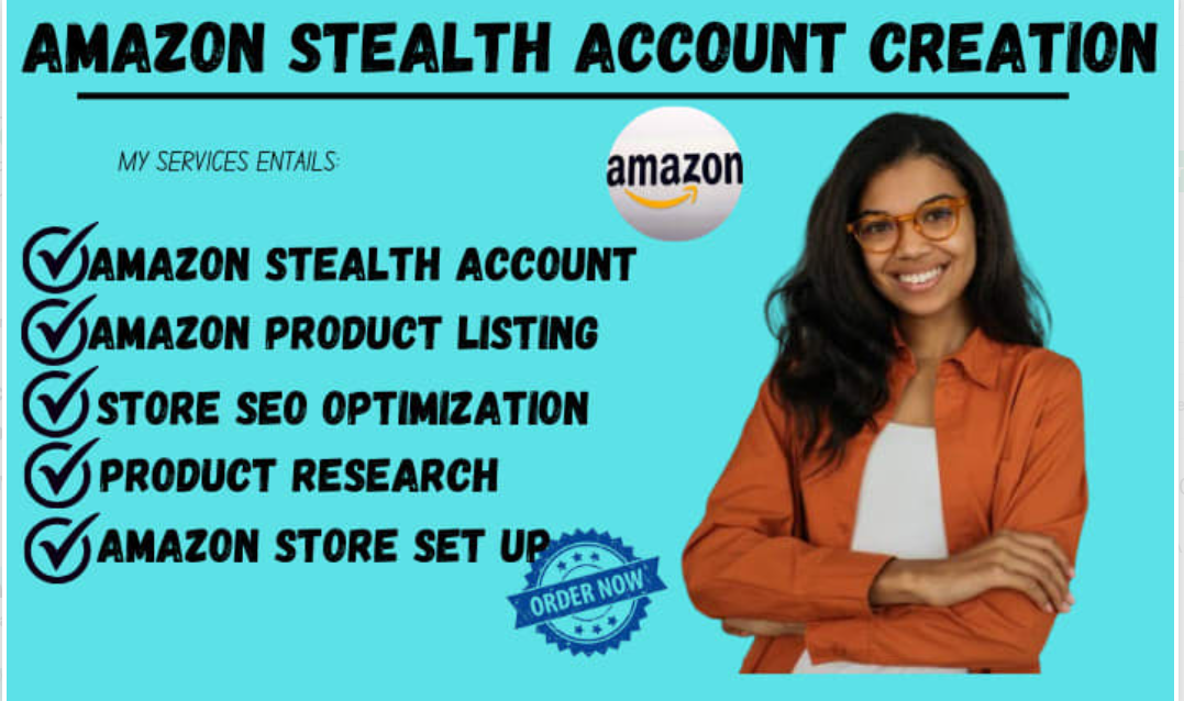 I Will Create Fully Verified Amazon Stealth Account & Amazon Store Set Up