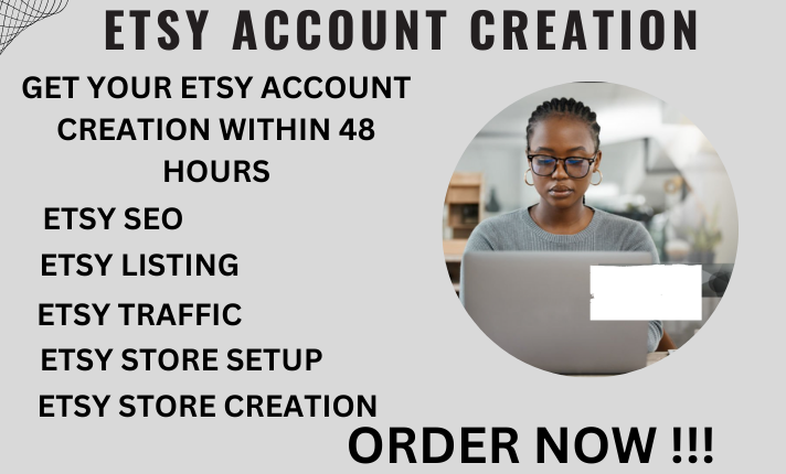 I Will Create Your Etsy Account, Set Up Your Store, and List Your Products