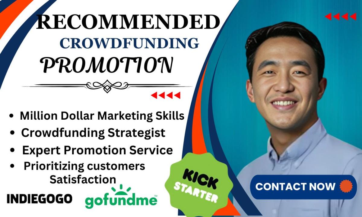 I Will Do Fundraising Crowdfunding Campaign Promotion: Kickstarter, Indiegogo, GoFundMe