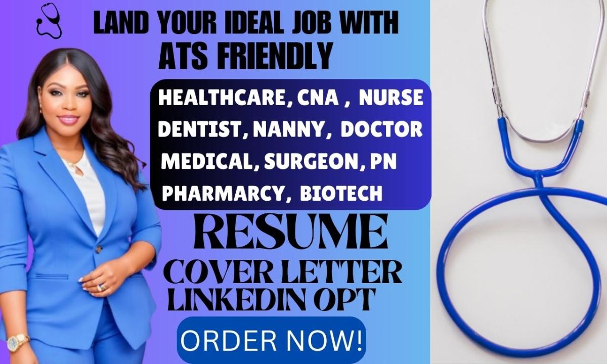 I will provide ats healthcare, medical, registered nurse, dentist, cna, resume