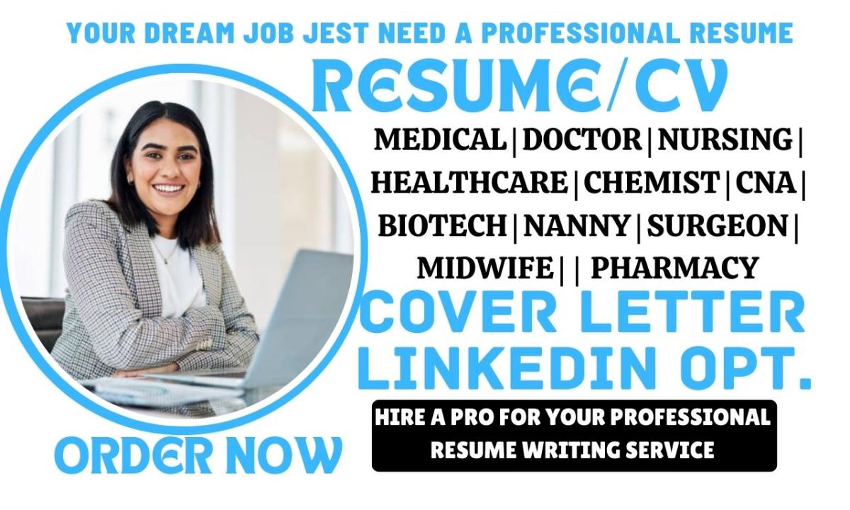 I Will Write Medical, Doctor, Nursing, Healthcare, Chemist, Phlebotomist, and Pharmacy Resumes