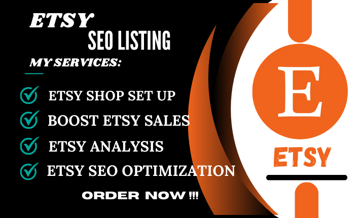 I will set up etsy shop, etsy seo listing, etsy products listing and boost sales