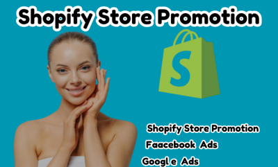 I will do shopify store promotion, ecommerce site marketing, dropshipping store