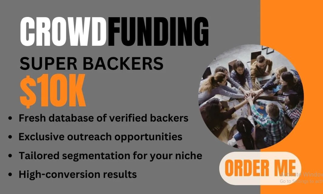 I will fundraise kickstarter indiegogo gofundme to verified active backers database