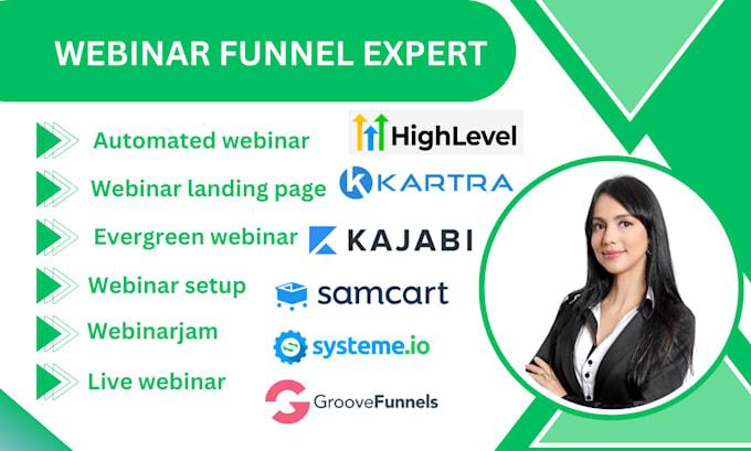 I will design webinarfunnel in webinarjam groovefunnel kajabi samcart builderall kartra